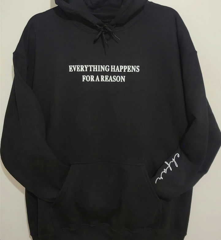 Everything Happens for a Reason Hoodie - Black