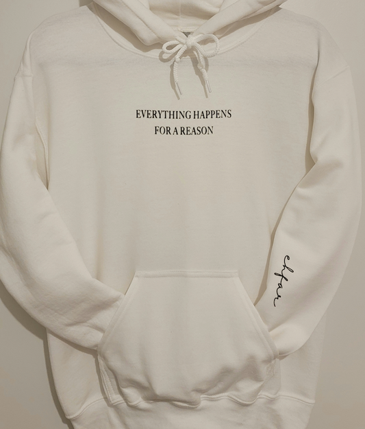 Everything Happens for a Reason Hoodie - White